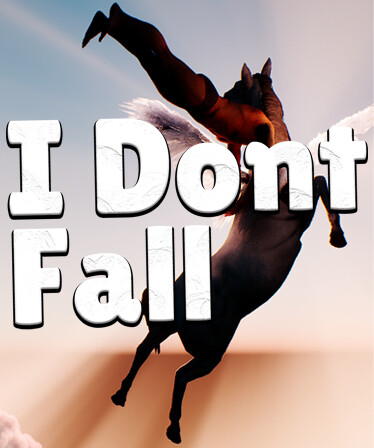 I dont Fall