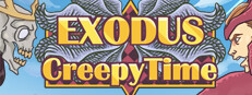 Exodus: Creepy Time