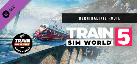 Train Sim World® 5: Berninalinie: Tirano - Ospizio Bernina Route Add-On banner