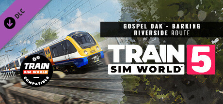 Train Sim World® 5: London Overground Suffragette line: Gospel Oak - Barking Riverside Route Add-On banner image
