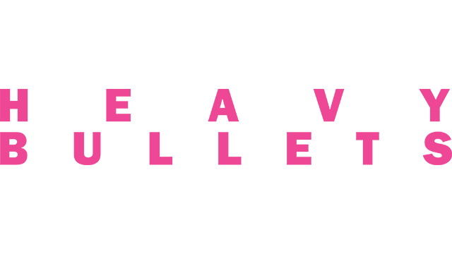 Heavy Bullets