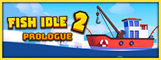 Prologue: Fish idle 2