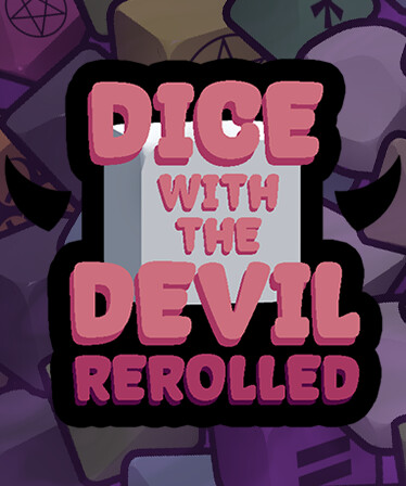 Dice with the Devil: Rerolled