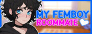 My Femboy Roommate