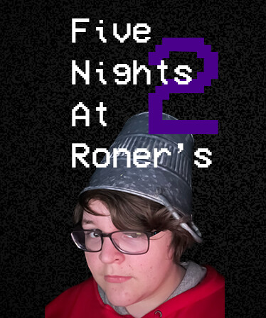 Five Nights at Roner's 2