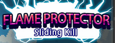 FlameProtector-SlidingKill