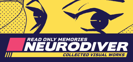 Read Only Memories: NEURODIVER - Visual Works