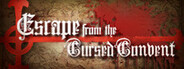 Escape from the Cursed Convent Playtest