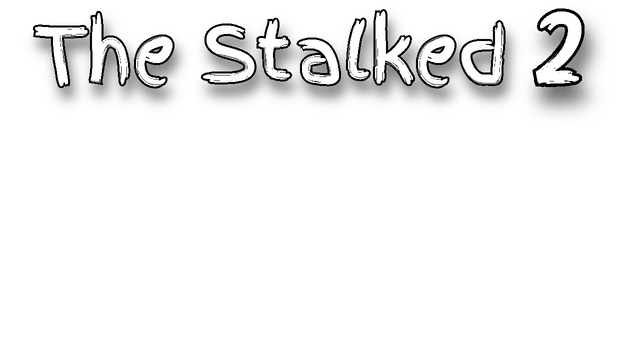 The Stalked 2
