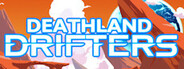 Deathland Drifters