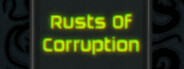 Rusts Of Corruption