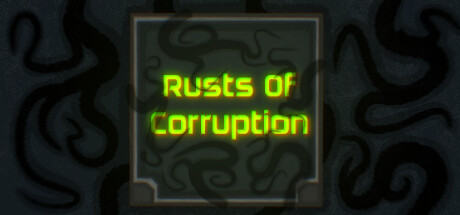 Rusts Of Corruption Cover Image