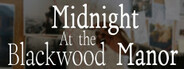 Midnight at Blackwood Manor