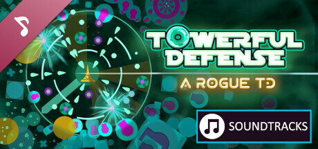 Towerful Defense: A Rogue TD Soundtrack banner image