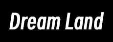 Dream Land