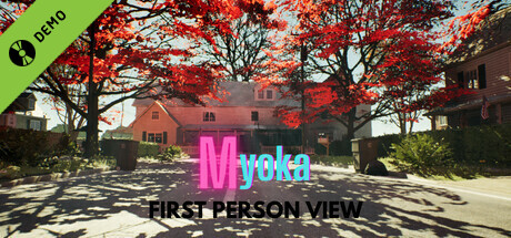 Myoka: First Person View Demo
