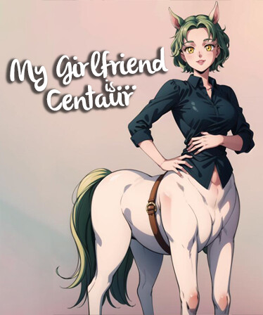 My Girlfriend is... Centaur