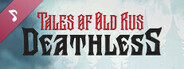 Deathless. The Hero Quest Soundtrack
