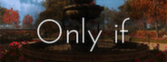 Logo for Only If