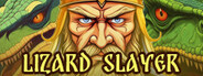 Lizard Slayer