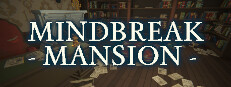 Mindbreak Mansion