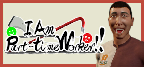 I Am Part-time Worker!! banner