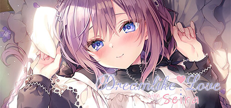 Dreamlike Love with Seira banner image