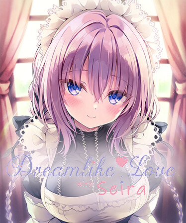 Dreamlike Love with Seira