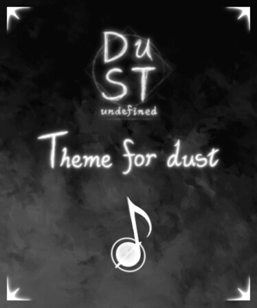 Theme for dust