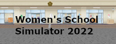 Women's School Simulator 2022