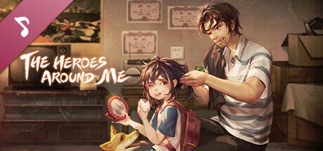 The Heroes Around Me Soundtrack banner image