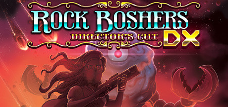 Rock Boshers DX: Directors Cut Cover Image