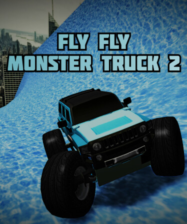 Fly Fly Monster Truck 2