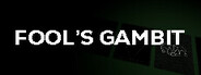 Fool's Gambit