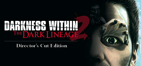 Darkness Within 2: The Dark Lineage header image