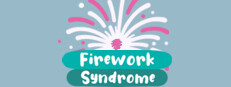 Firework Syndrome