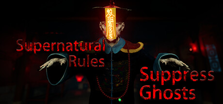 Supernatural Rules Suppress Ghosts steam charts