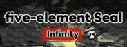 five-element Seal: Infinity