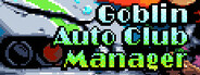 Goblin Auto Club Manager
