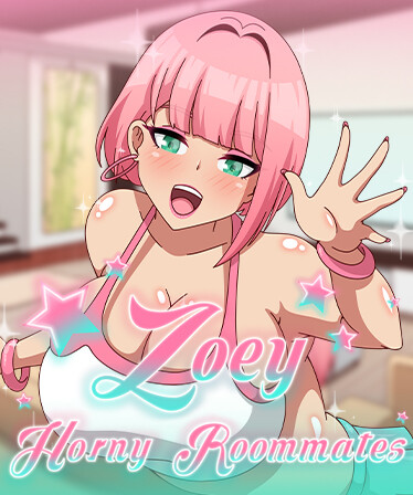 Zoey: Horny Roommates