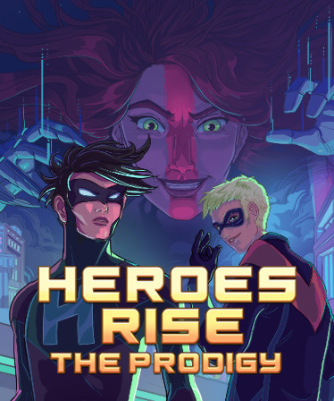 Heroes Rise: The Prodigy