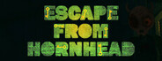 Escape from Hornhead