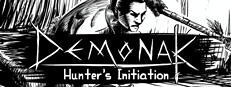 Demonak: Hunter's Initiation