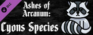 Ashes of Arcanum - The Cyons