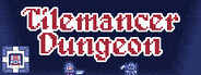 Tilemancer Dungeon