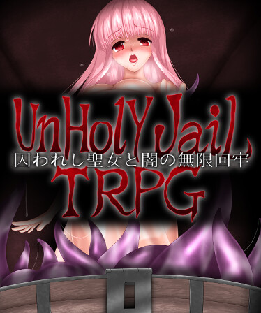 UnHolY JaiL TRPG