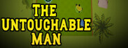 The Untouchable Man
