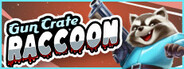 Gun Crate Raccoon
