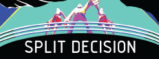 Split Decision
