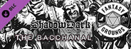 Fantasy Grounds - Shadowdark - The Bacchanal